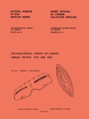 cover image of Archaeological Survey of Canada Annual Review 1975 and 1976